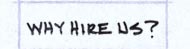 why hire us?